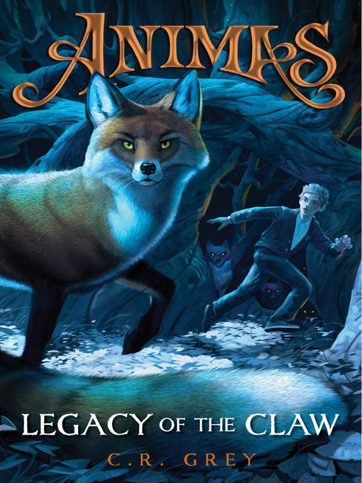 Title details for Legacy of the Claw by C. R. Grey - Available